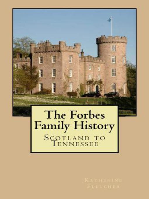 Title details for Forbes Family History by Katherine Fletcher - Available